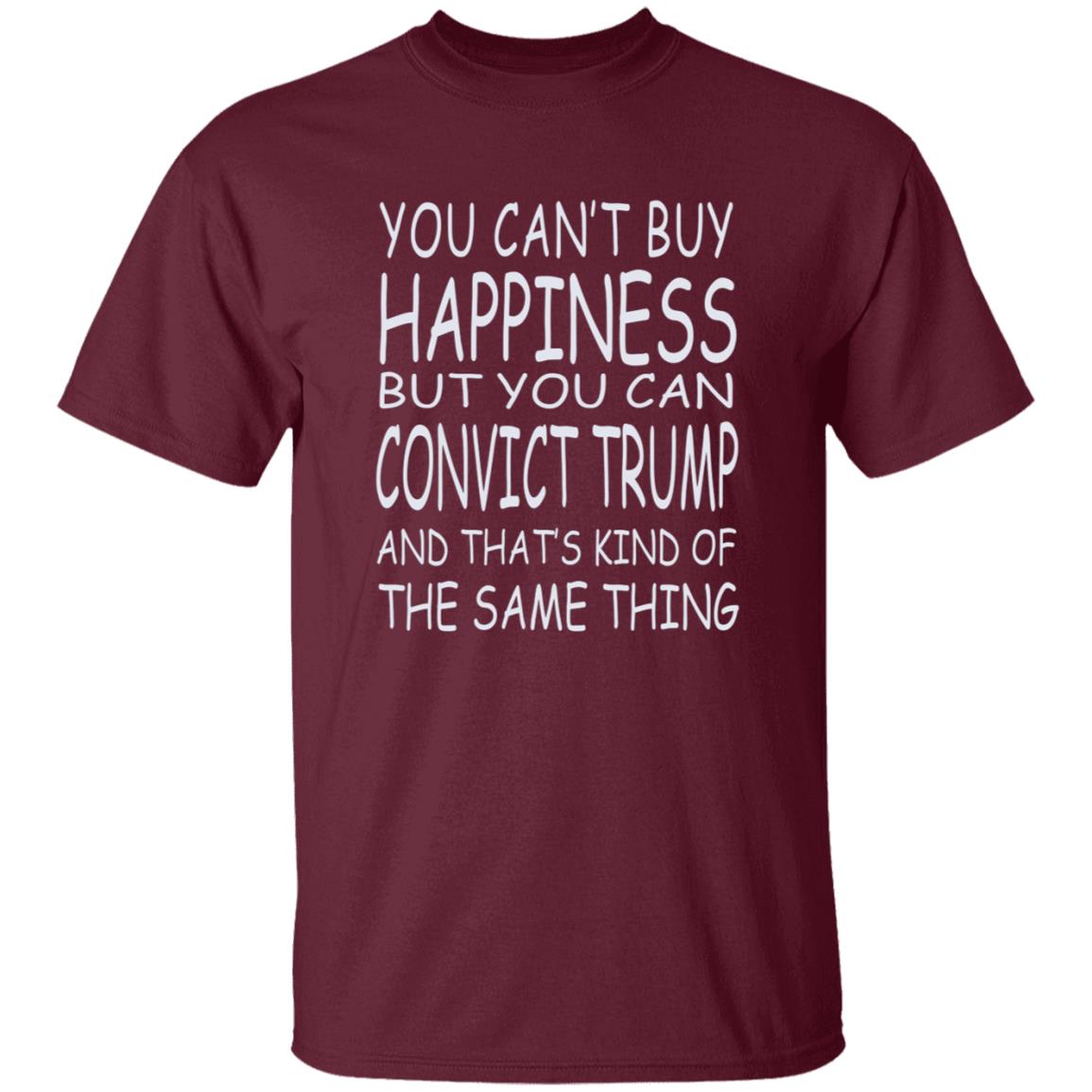 You Can't Buy Happiness But You Can Buy Convict Trump Shirt Hoodie Sweatshirt - Teechipus