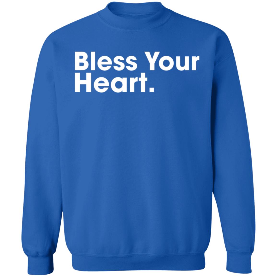 Bless Your Heart Shirt Bs General Merch Trae Crowder Bless Your Heart Shirt Hoodie Sweatshirt - Teechipus