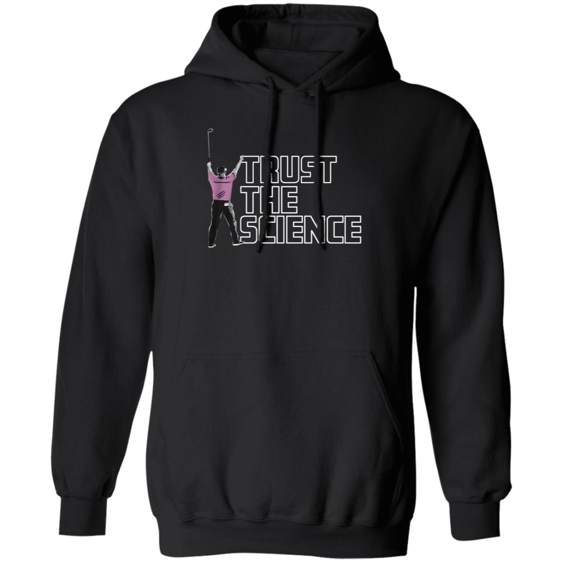 Bryson Dechambeau Shirt Gold Bryson Dechambeau Trust The Science Shirt Hoodie Sweatshirt - Teechipus