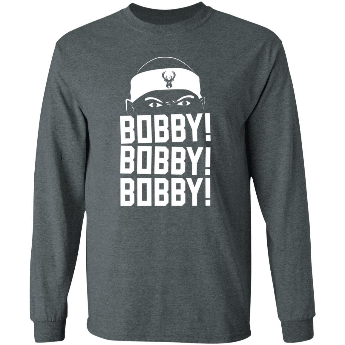 Bobby Bobby Bobby Shirt Milwaukee Bucks Bobby Portis Bobby Bobby Bobby Shirt Hoodie Sweatshirt - Teechipus