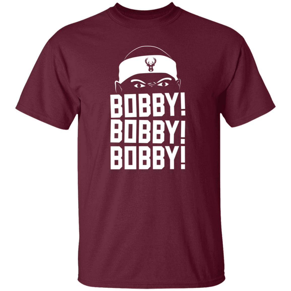 Bobby Bobby Bobby Shirt Milwaukee Bucks Bobby Portis Bobby Bobby Bobby Shirt Hoodie Sweatshirt - Teechipus