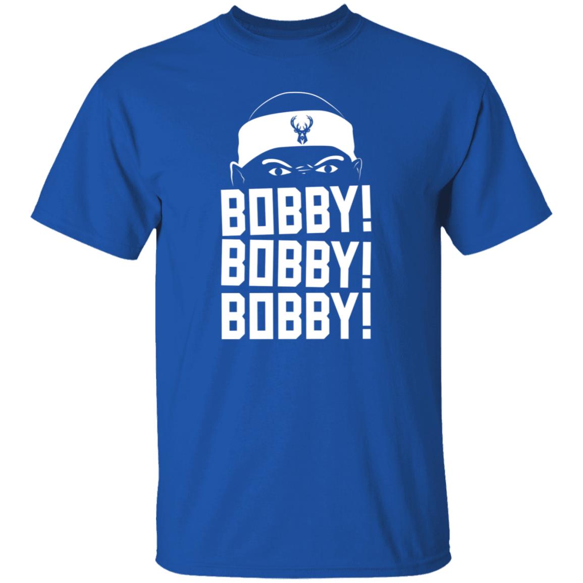 Bobby Bobby Bobby Shirt Milwaukee Bucks Bobby Portis Bobby Bobby Bobby Shirt Hoodie Sweatshirt - Teechipus