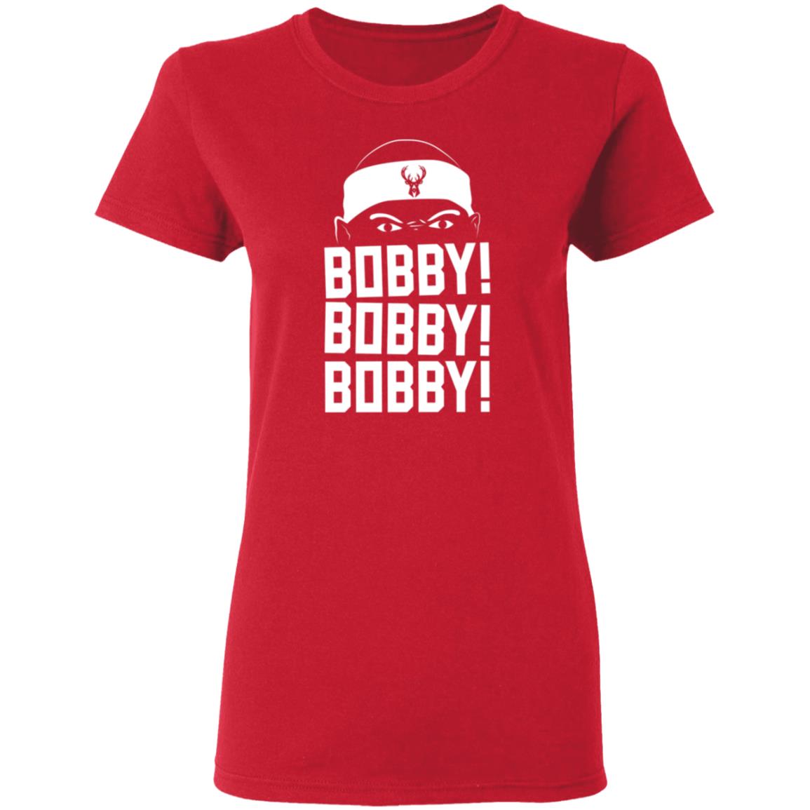 Bobby Bobby Bobby Shirt Milwaukee Bucks Bobby Portis Bobby Bobby Bobby Shirt Hoodie Sweatshirt - Teechipus