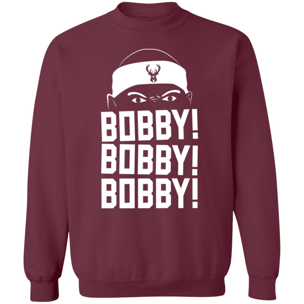 Bobby Bobby Bobby Shirt Milwaukee Bucks Bobby Portis Bobby Bobby Bobby Shirt Hoodie Sweatshirt - Teechipus