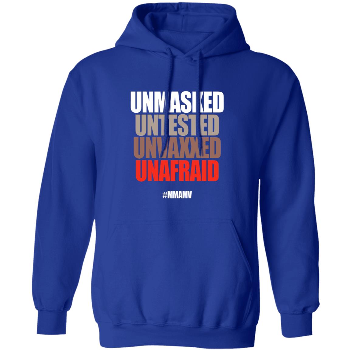 Unmasked Untested Unvaxxed Unafraid #Mmamv Hoodie Shirt Sweatshirt - Teechipus