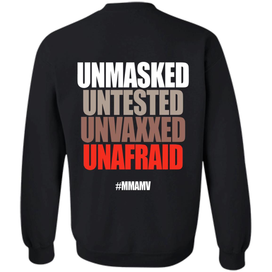 Unmasked Untested Unvaxxed Unafraid #Mmamv Hoodie Shirt Sweatshirt - Teechipus