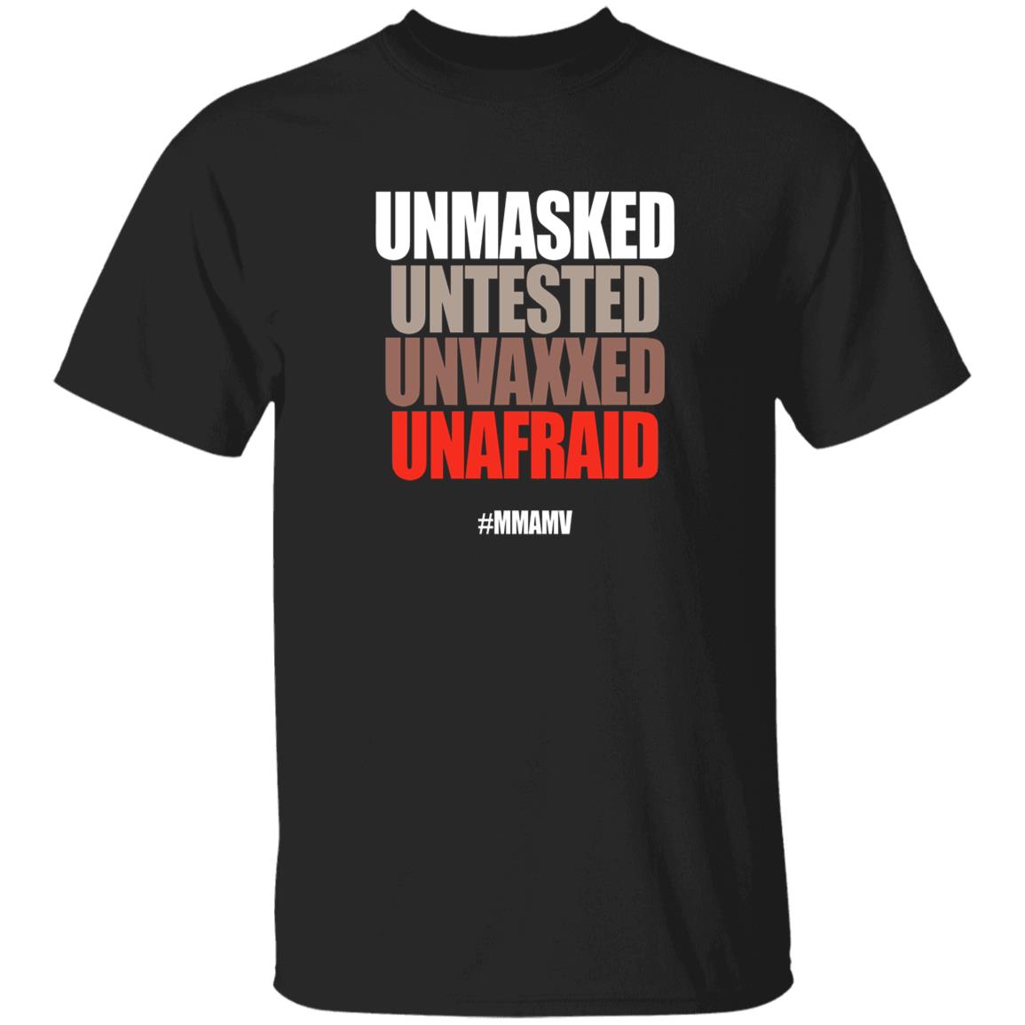 Unmasked Untested Unvaxxed Unafraid #Mmamv Hoodie Shirt Sweatshirt - Teechipus