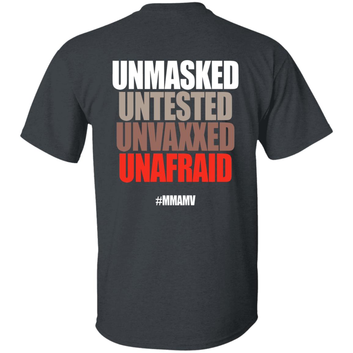 Unmasked Untested Unvaxxed Unafraid #Mmamv Hoodie Shirt Sweatshirt - Teechipus