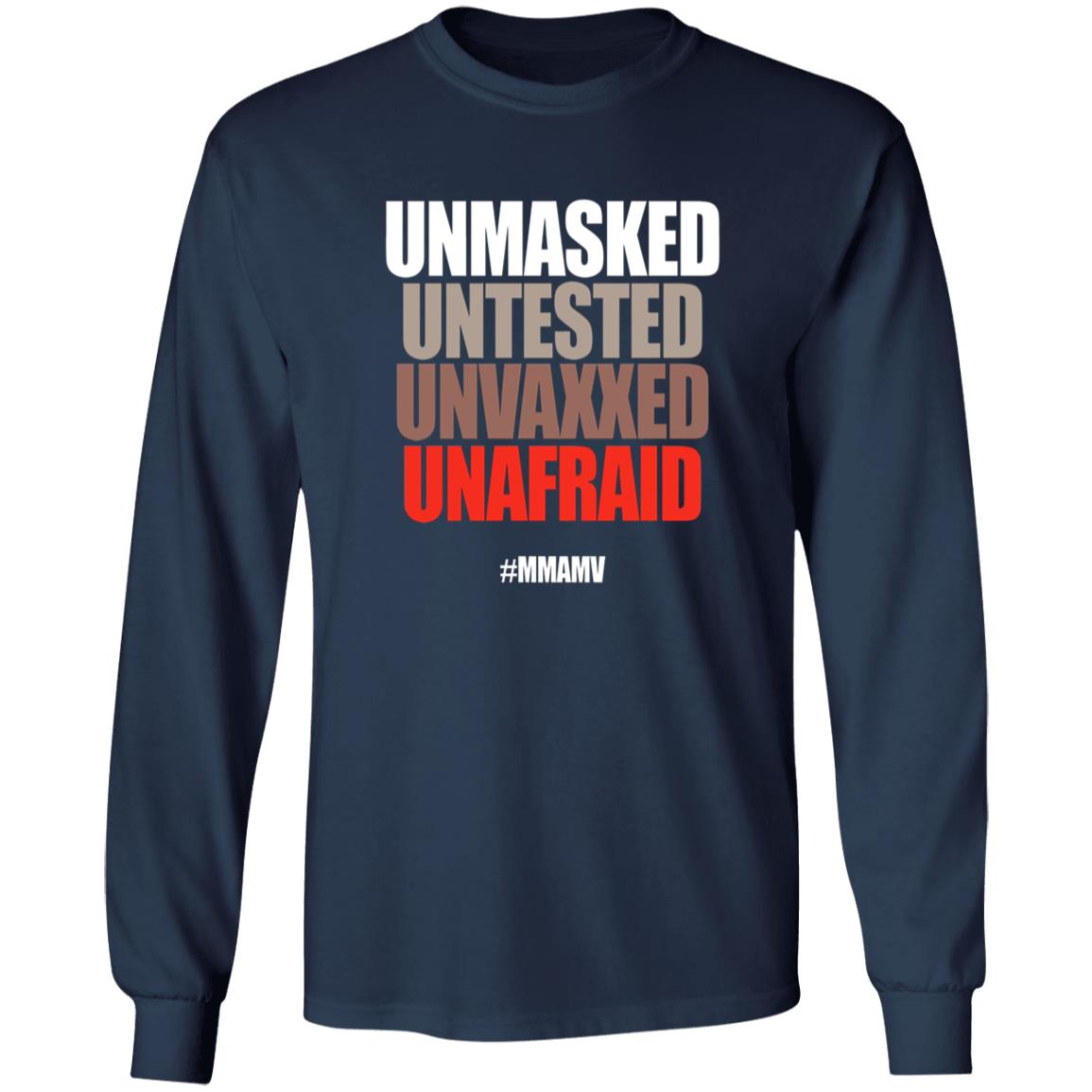 Unmasked Untested Unvaxxed Unafraid #Mmamv Hoodie Shirt Sweatshirt - Teechipus