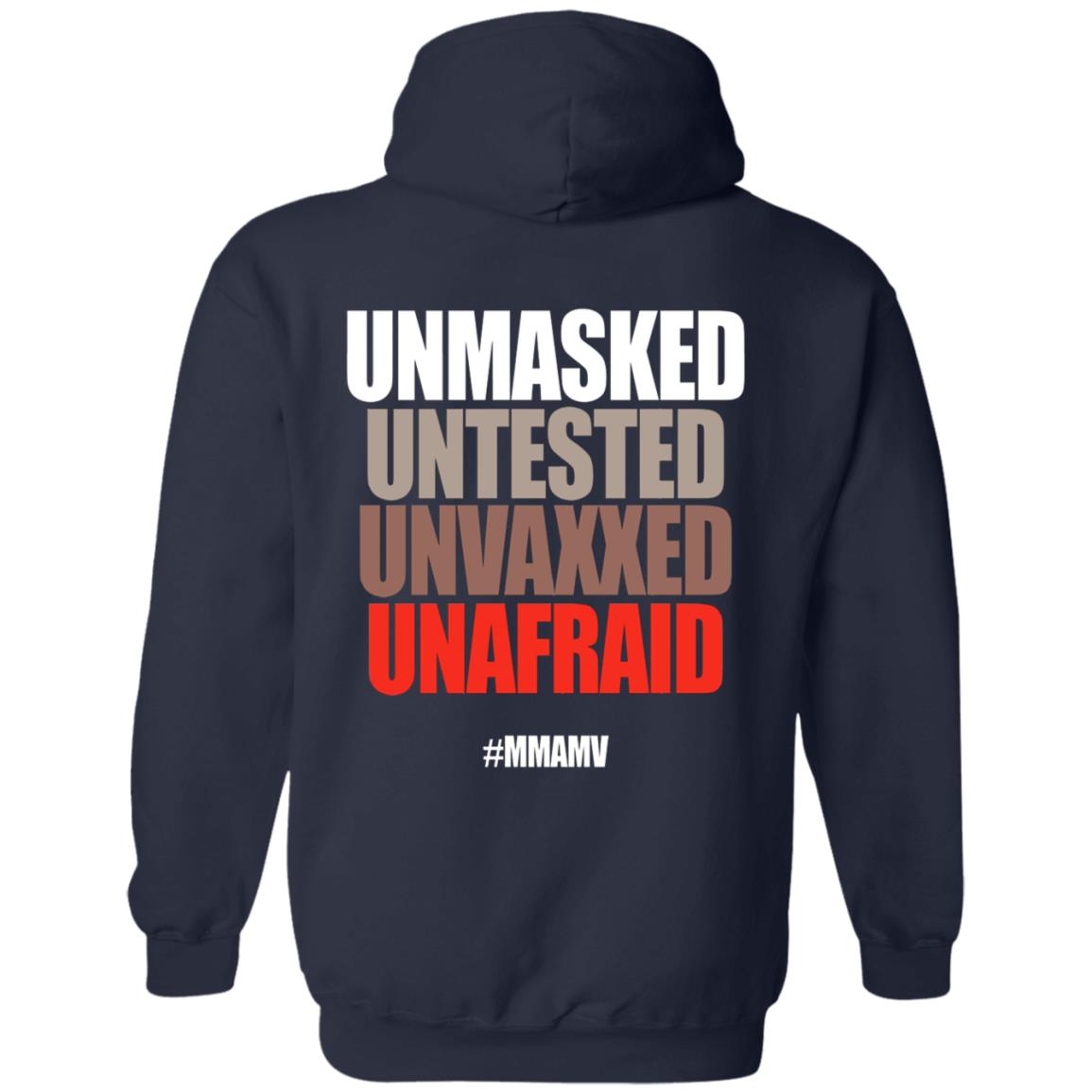 Unmasked Untested Unvaxxed Unafraid #Mmamv Hoodie Shirt Sweatshirt - Teechipus