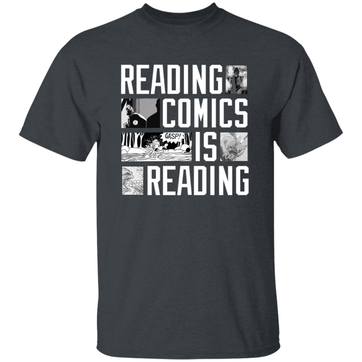 Reading Comics Is Reading Shirt Hoodie Sweatshirt - Teechipus