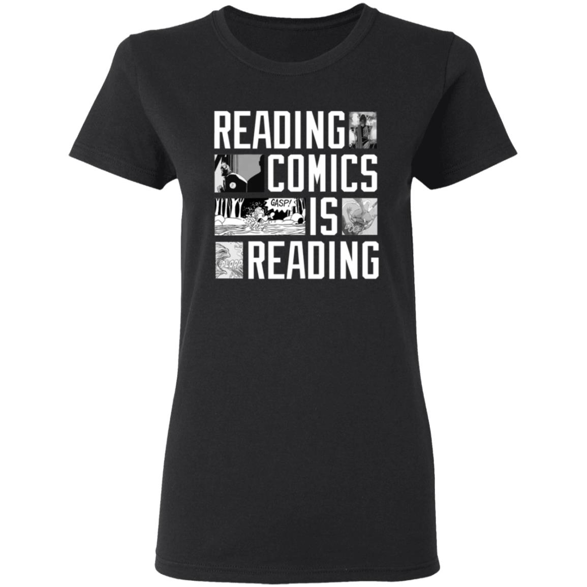 Reading Comics Is Reading Shirt Hoodie Sweatshirt - Teechipus