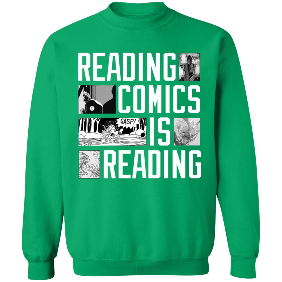 Reading Comics Is Reading Shirt Hoodie Sweatshirt - Teechipus