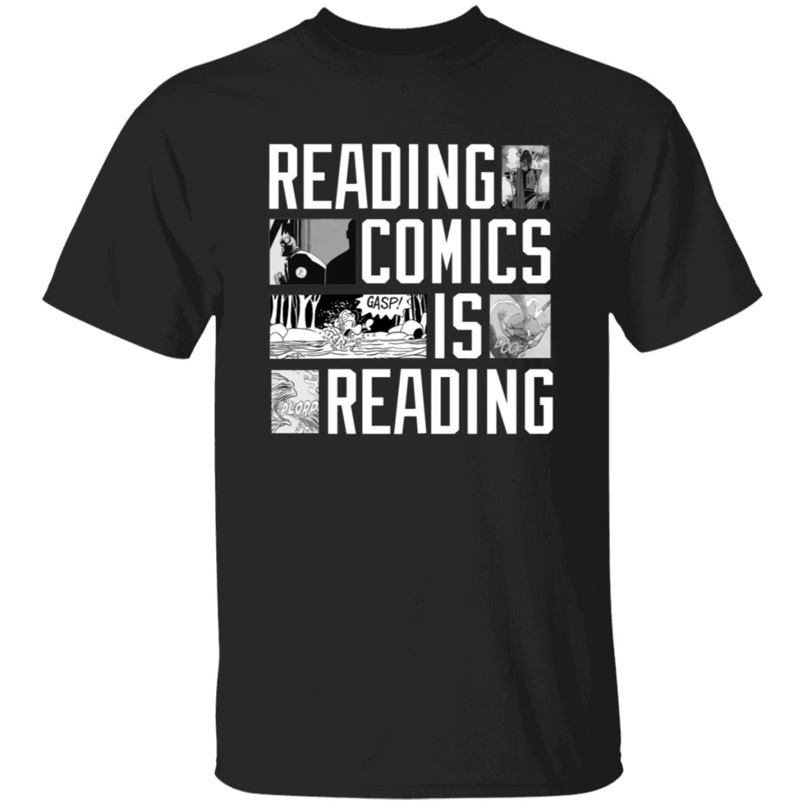 Reading Comics Is Reading Shirt Hoodie Sweatshirt - Teechipus