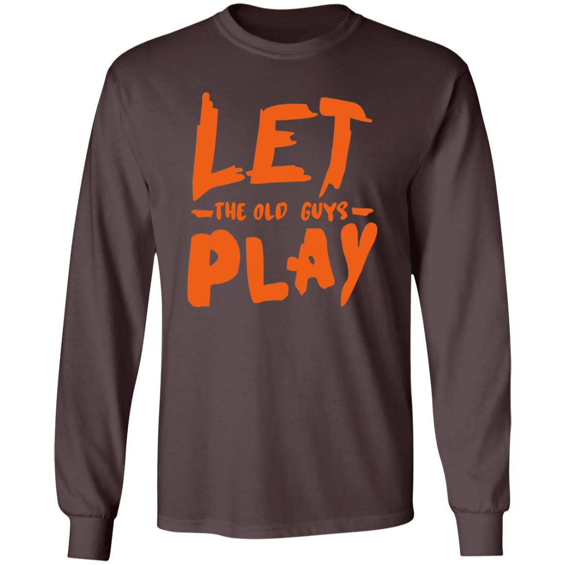Let The Old Guy Play Shirt Evan Longoria Printed Up These Shirts For The Old Guys On The Team Brandon Crawford Let The Old Guy Play Shirt - Teechipus
