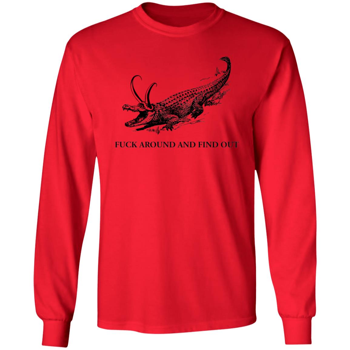 Fuck Around And Find Out Shirt Crocodile Horn Fuck Around And Find Out Shirt Hoodie Sweatshirt - Teechipus