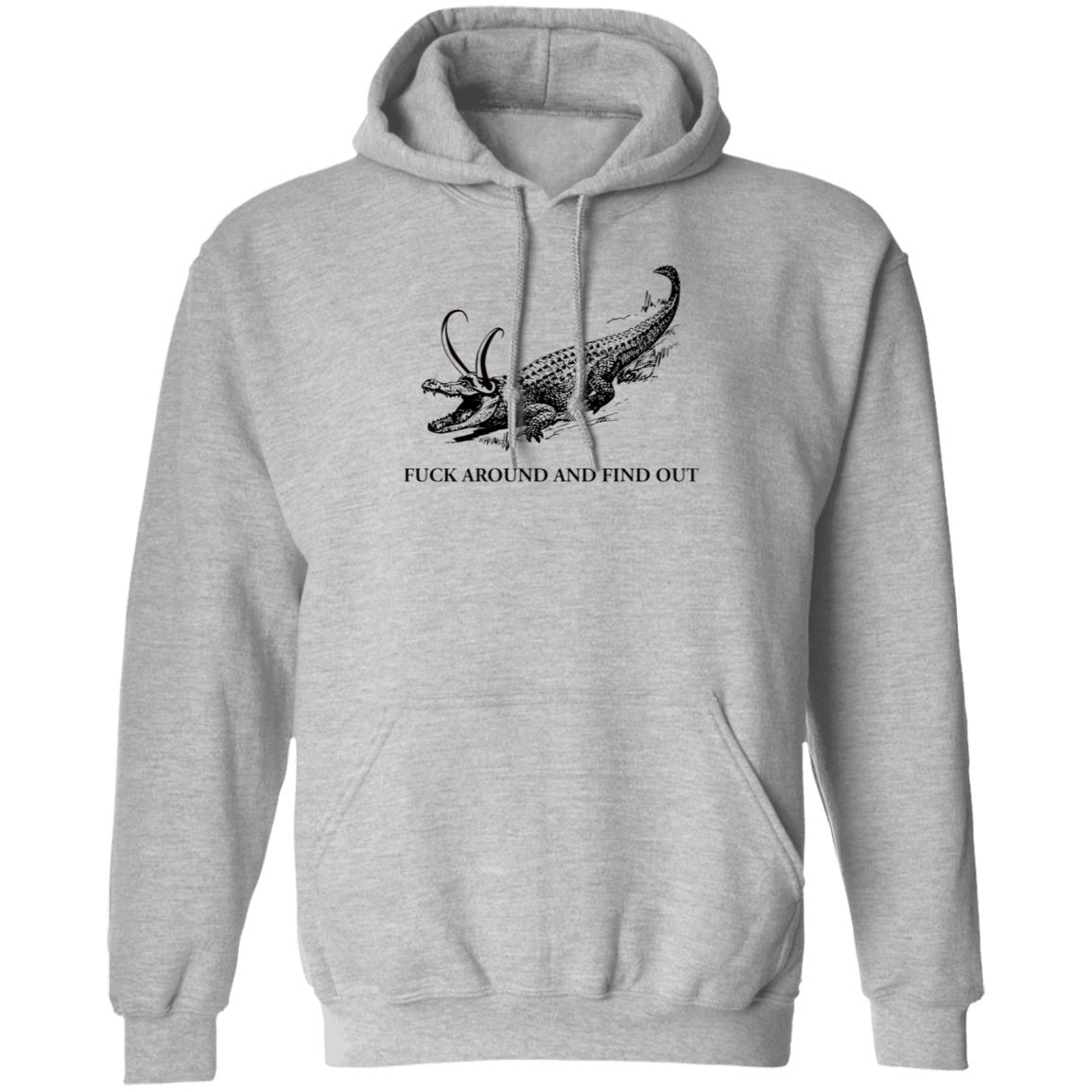 Fuck Around And Find Out Shirt Crocodile Horn Fuck Around And Find Out Shirt Hoodie Sweatshirt - Teechipus