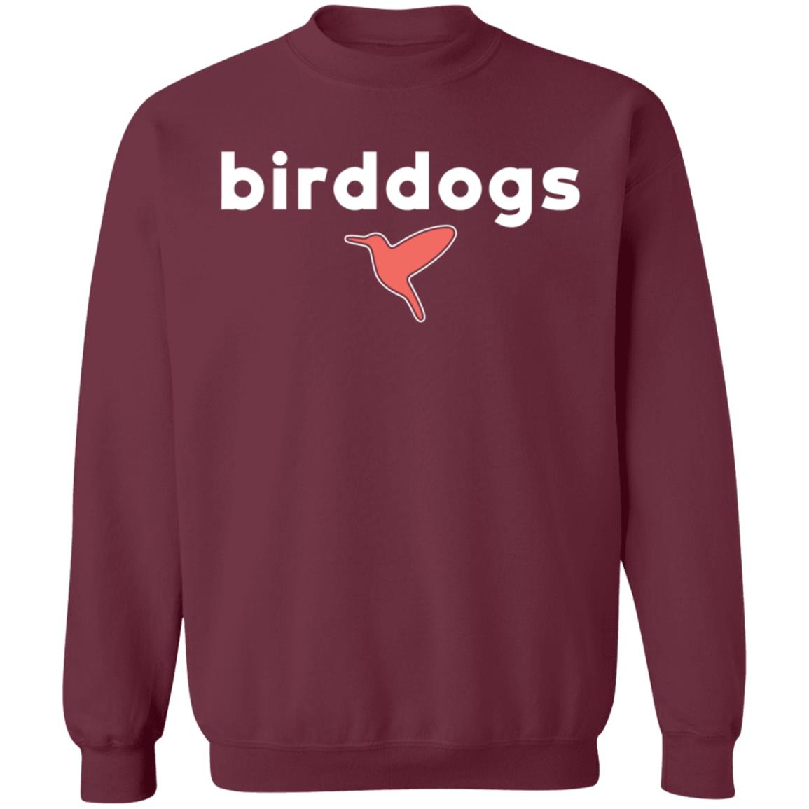 Birddogs I Once Shot A Flare Gun And Fainted T-Shirt Hoodie Sweatshirt - Teechipus