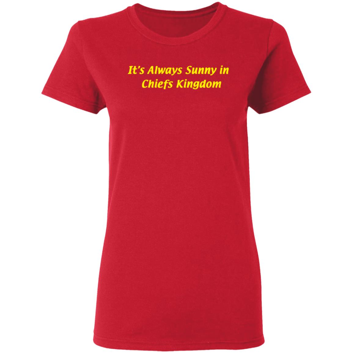 It's Always Sunny In Chiefs Kingdom Shirt Taylor Witt Sunny In Chiefs Kingdom Shirt Hoodie Sweatshirt - Teechipus