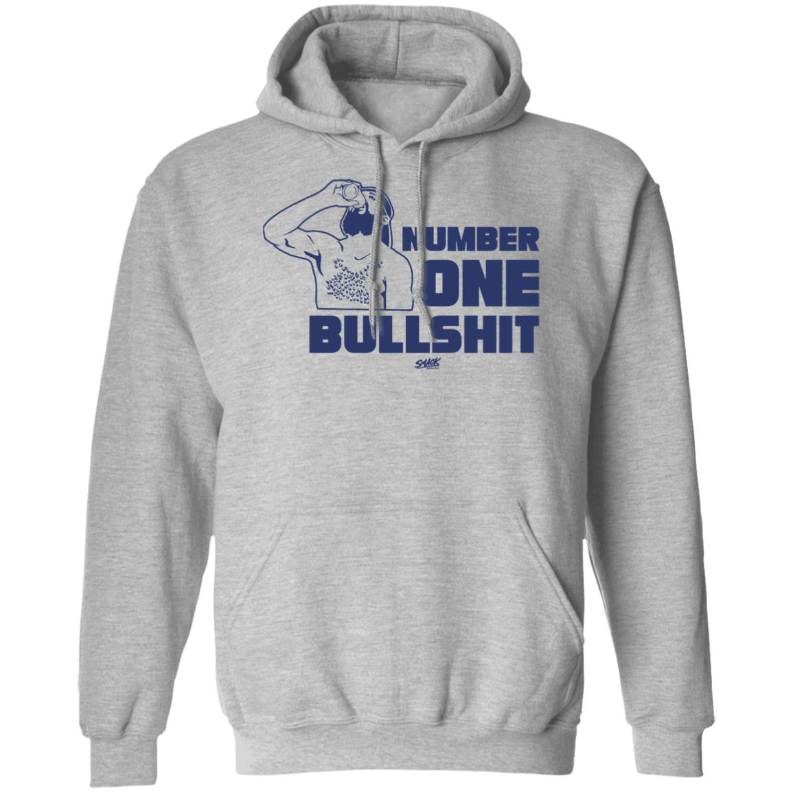 Number 1 Bullshit Shirt Smack Apparel Merch Number 1 Bullshit Shirt Hoodie Sweatshirt - Teechipus