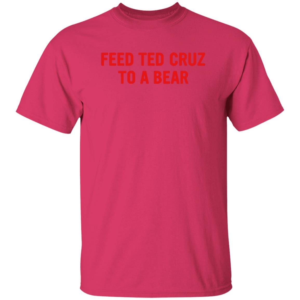 Feed Ted Cruz To A Bear Shirt Hoodie Sweatshirt - Teechipus