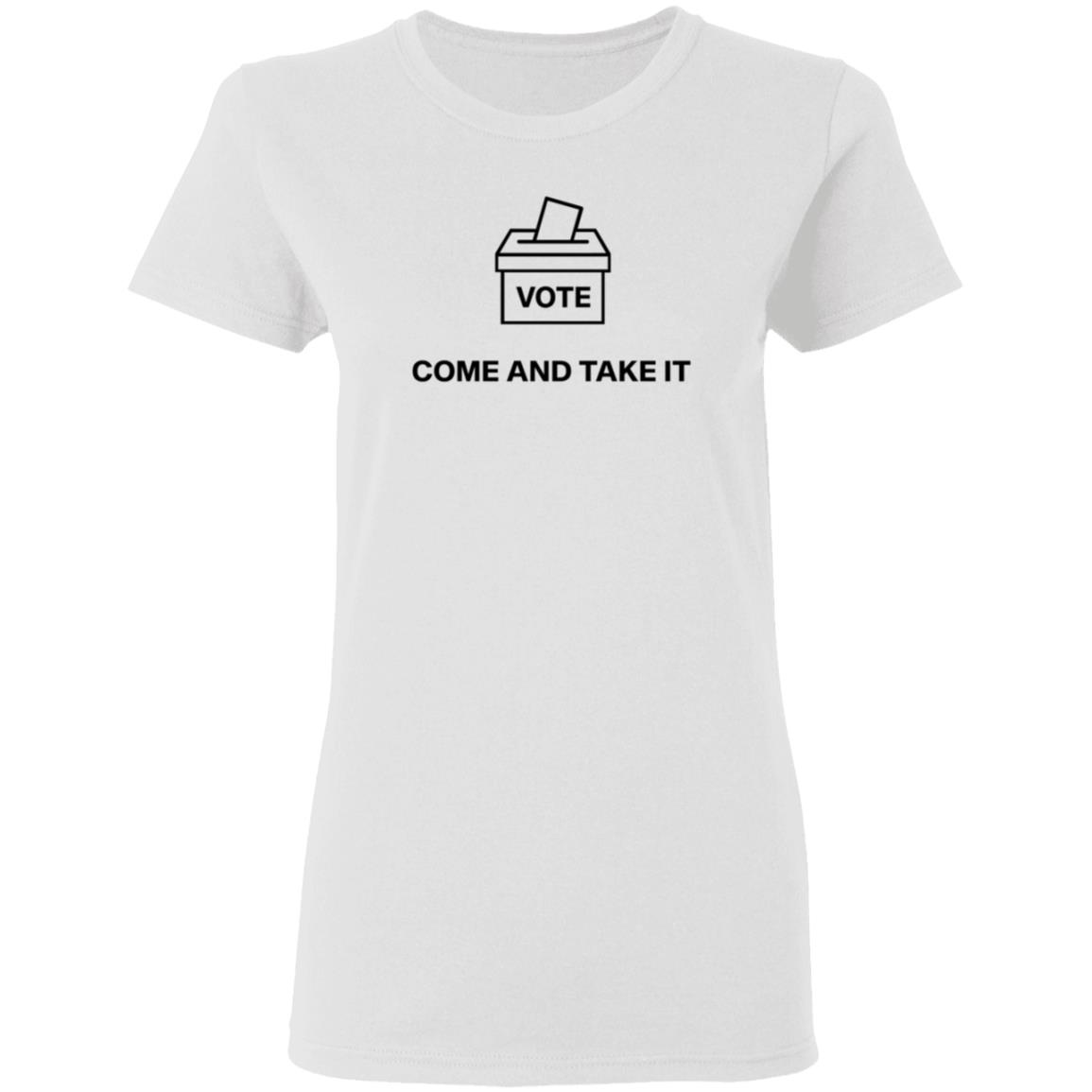 Vote Come And Take It Shirt James Talarico Statement Vote Come And Take It Shirt Hoodie Sweatshirt - Teechipus