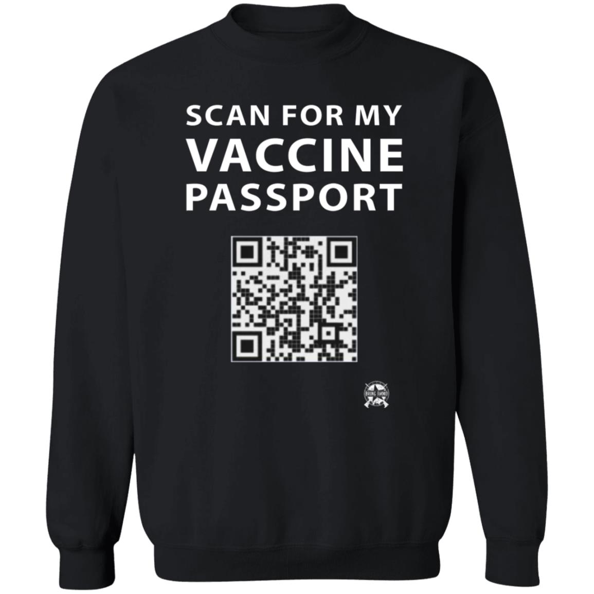 Scan For My Vaccine Passport Shirt Bring Ammo Store Scan For My Vaccine Passport Shirt Hoodie Sweatshirt - Teechipus