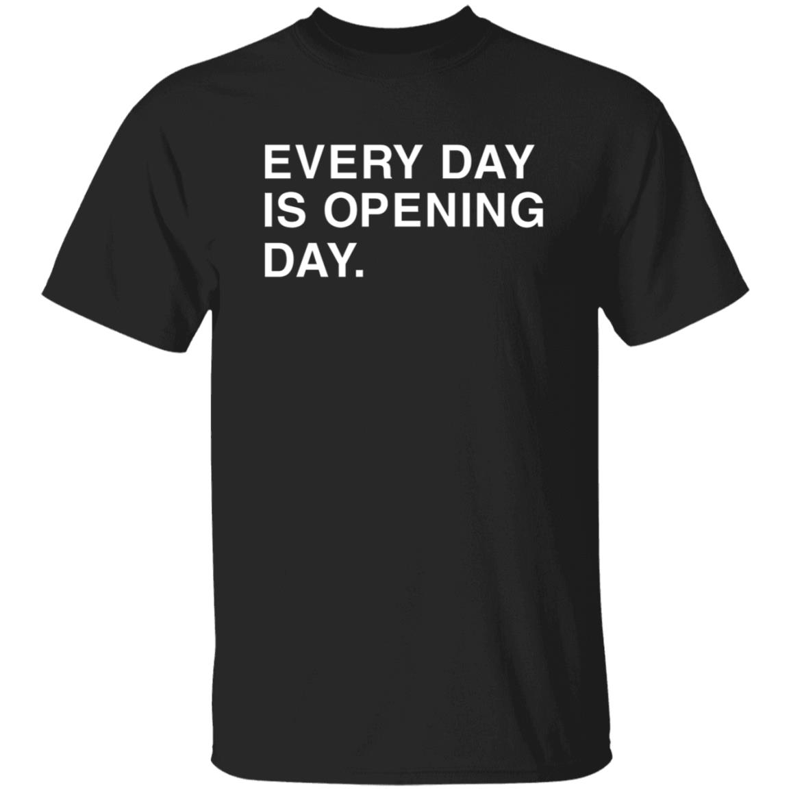 Every Day Is Opening Day Shirt Obvious Shirts Ryan Castellanos Every Day Is Opening Day Shirt Hoodie Sweatshirt - Teechipus