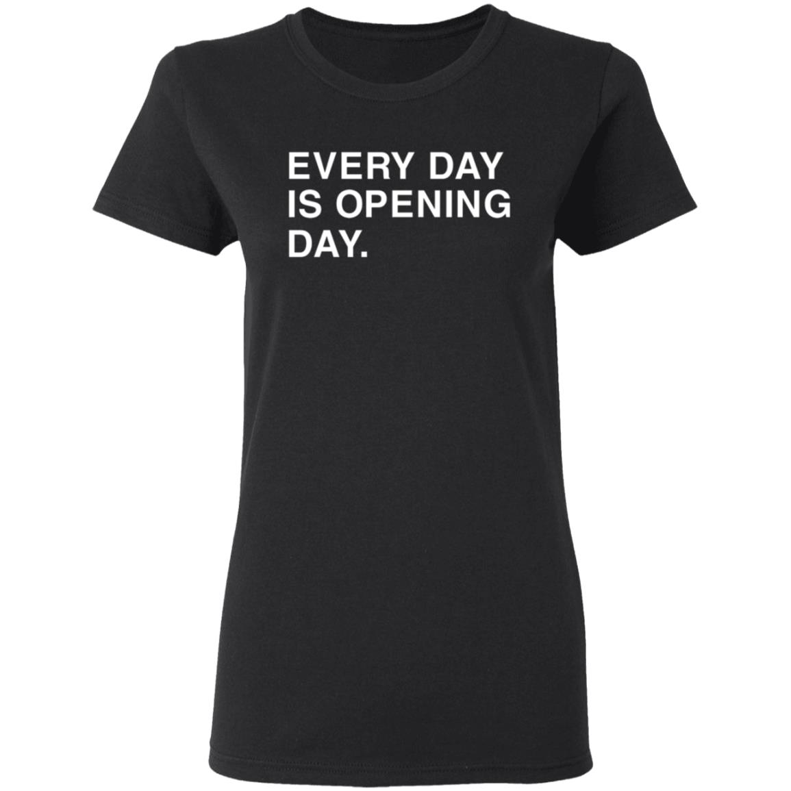 Every Day Is Opening Day Shirt Obvious Shirts Ryan Castellanos Every Day Is Opening Day Shirt Hoodie Sweatshirt - Teechipus