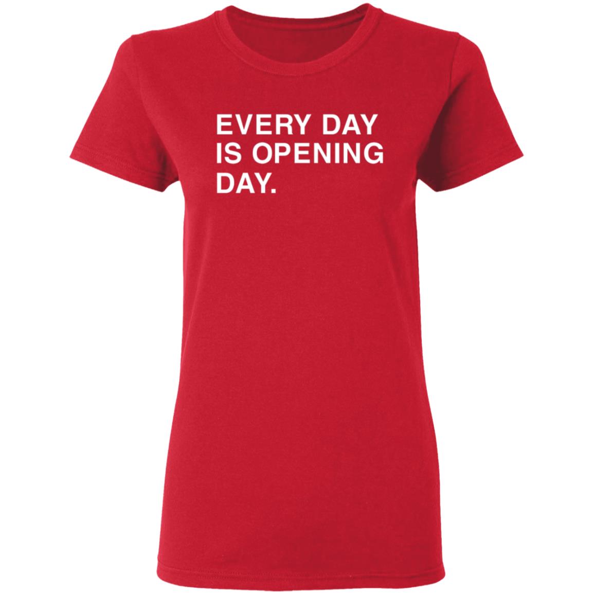 Every Day Is Opening Day Shirt Obvious Shirts Ryan Castellanos Every Day Is Opening Day Shirt Hoodie Sweatshirt - Teechipus
