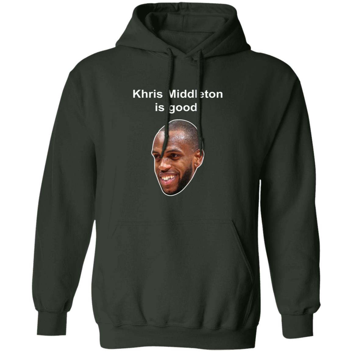 Khris Middleton Is Good Shirt - Teechipus
