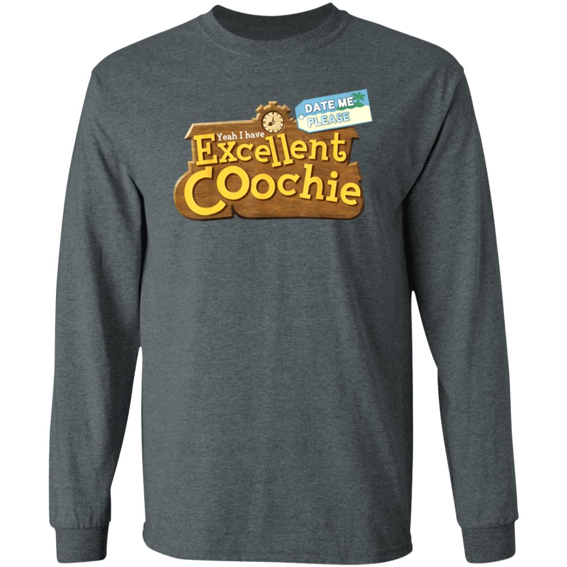 Yeah I Have Excellent Coochie Shirt - Teechipus