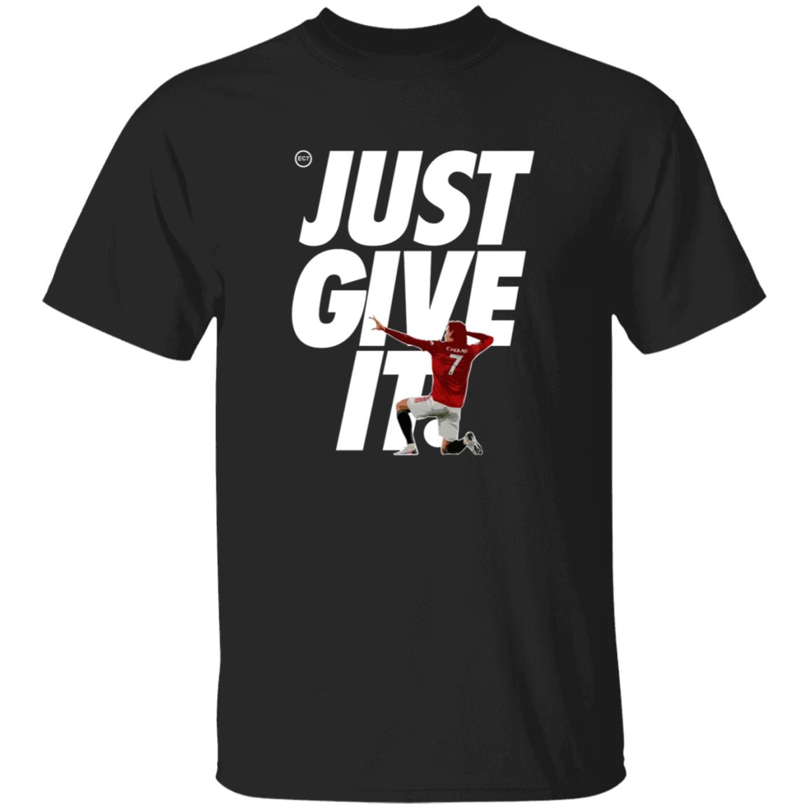Just Give It Shirt The United Stand Man Utd Just Give It Shirt - Teechipus