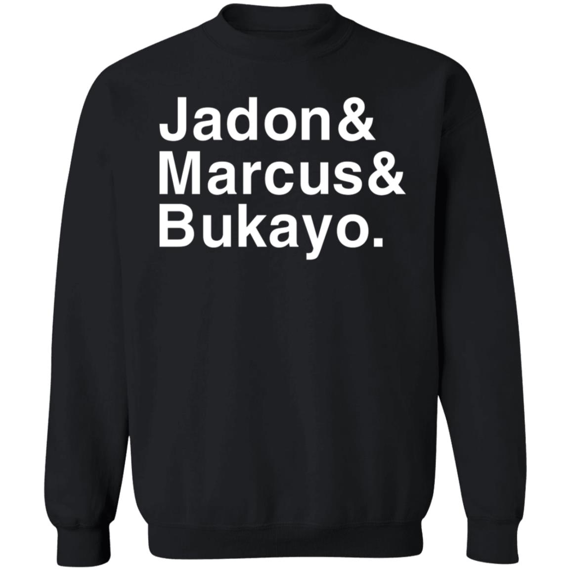 Jadon Marcus Bukayo Shirt Jason Sudeikis Wearing Support Of Jadon Marcus Bukayo Shirt Hoodie Sweatshirt - Teechipus