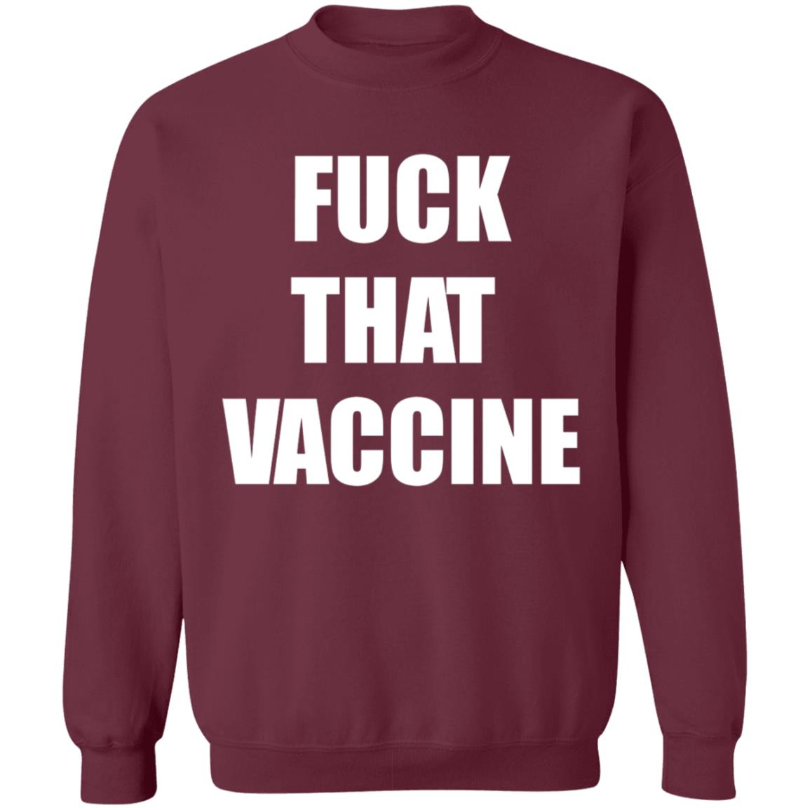 Fuck That Vaccine Shirt Blackgunsmatter Store Fuck That Vaccine Shirt Hoodie Sweatshirt - Teechipus