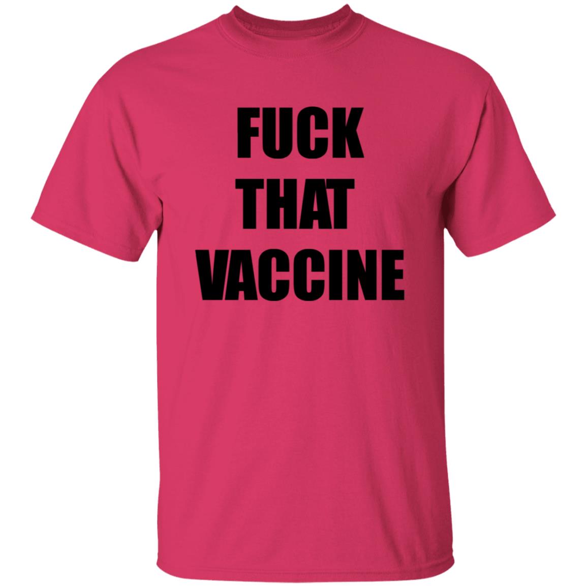 Fuck That Vaccine Shirt Blackgunsmatter Store Fuck That Vaccine Shirt Hoodie Sweatshirt - Teechipus