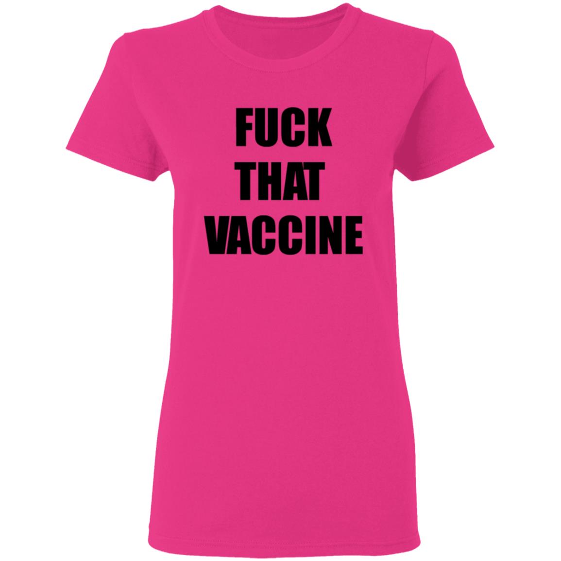 Fuck That Vaccine Shirt Blackgunsmatter Store Fuck That Vaccine Shirt Hoodie Sweatshirt - Teechipus