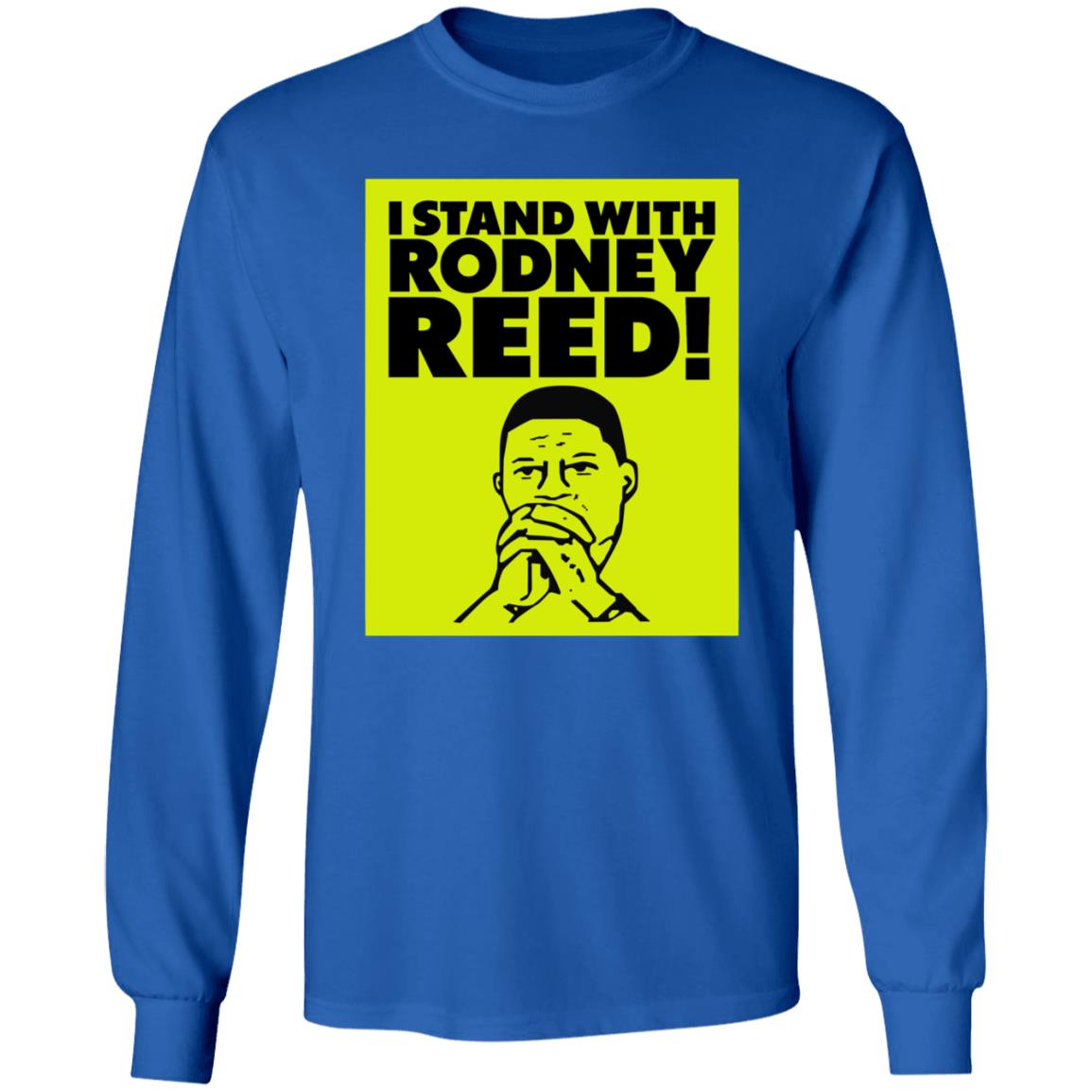 I Stand With Rodney Reed Shirt Kim Kardashian I Stand With Rodney Reed Shirt Reed Justice Initiative Store shirt Hoodie Sweatshirt - Teechipus