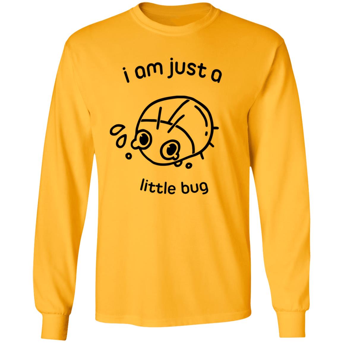 Little Bug Shirt Crowlines Store I Am Just A Little Bug Shirt Hoodie Sweatshirt - Teechipus