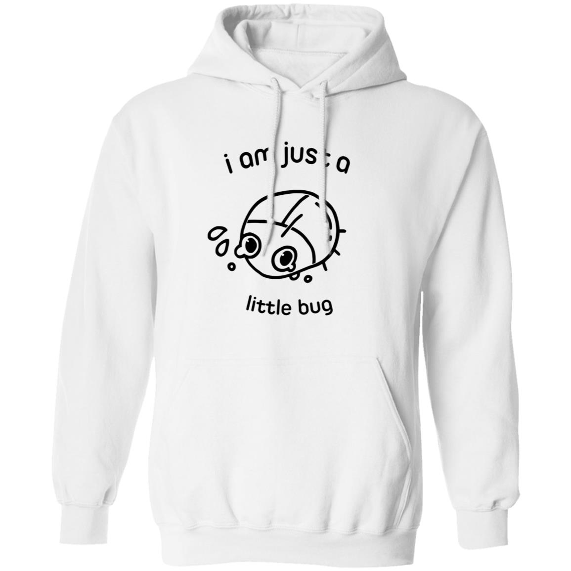 Little Bug Shirt Crowlines Store I Am Just A Little Bug Shirt Hoodie Sweatshirt - Teechipus