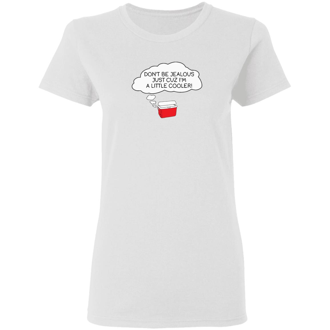 Don't Be Jealous Just Cuz I'm A Little Cooler Shirt Biz Markie Shirt Hoodie Sweatshirt - Teechipus