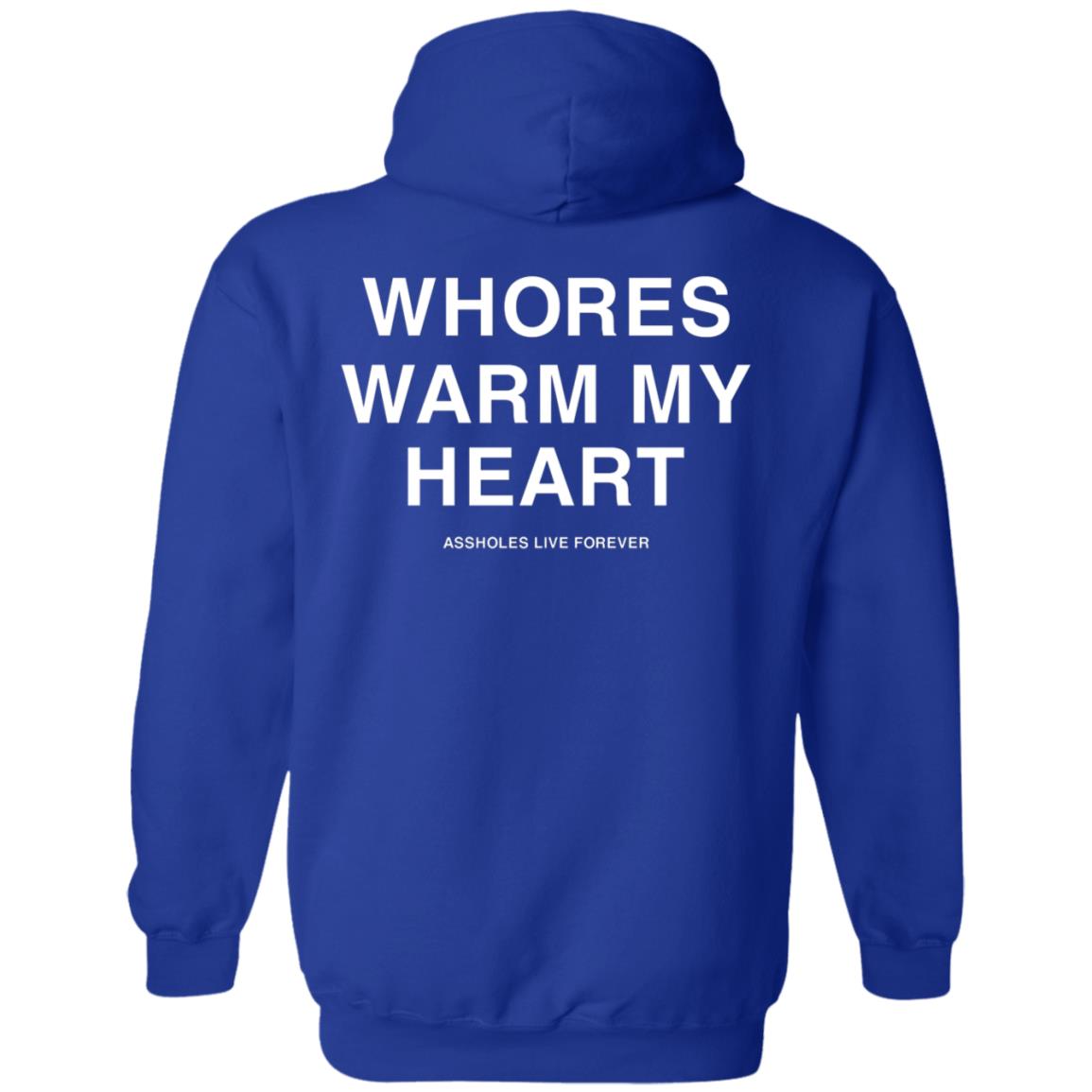 Whores Warm My Heart Shirt Lindafinegold Merch Shirt Whores Warm My Heart Shirt Lindafinegold Merch Shirt