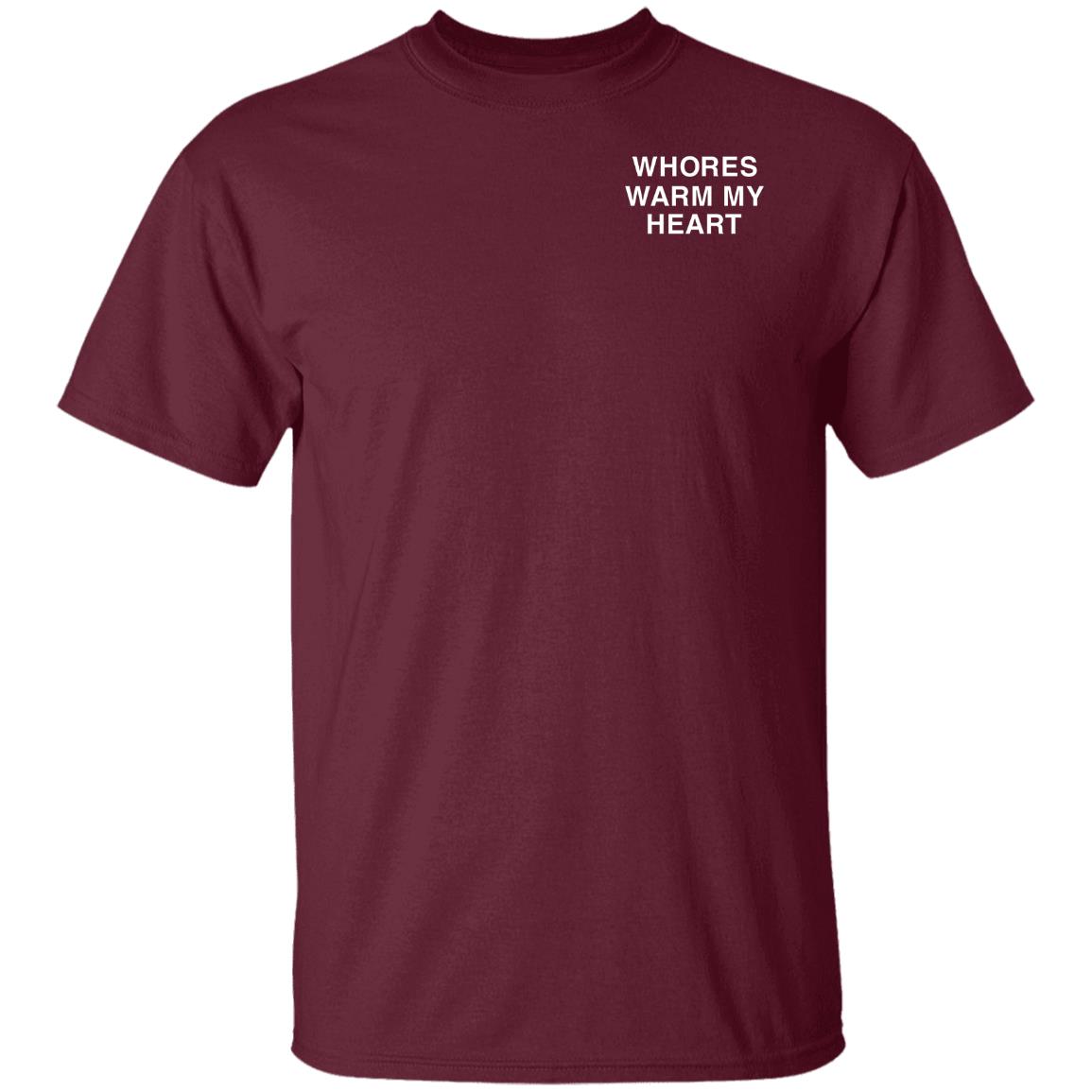 Whores Warm My Heart Shirt Lindafinegold Merch Shirt Whores Warm My Heart Shirt Lindafinegold Merch Shirt