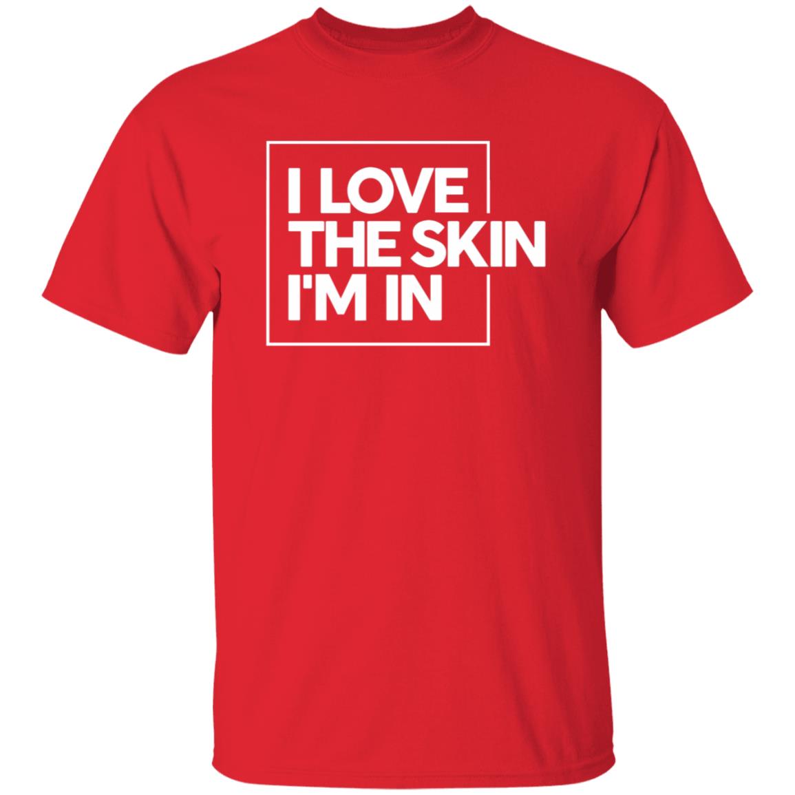 I Love The Skin I'm In Shirt Powerinblack Store I Love The Skin I'm In Shirt - Teechipus