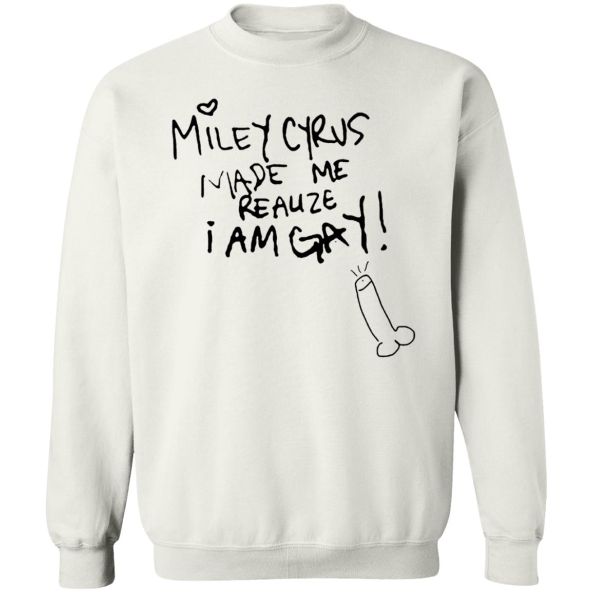 Miley Cyrus Made Me Realize I Am Gay Shirt Miley Cyrus Tank Top Miley Cyrus Made Me Realize I Am Gay Shirt Miley Cyrus Tank Top