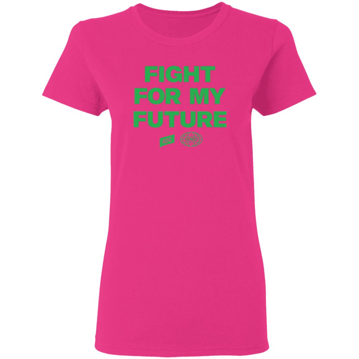 Fight For My Future Shirt Aoc Merch Shop Fight For My Future Shirt - Teechipus