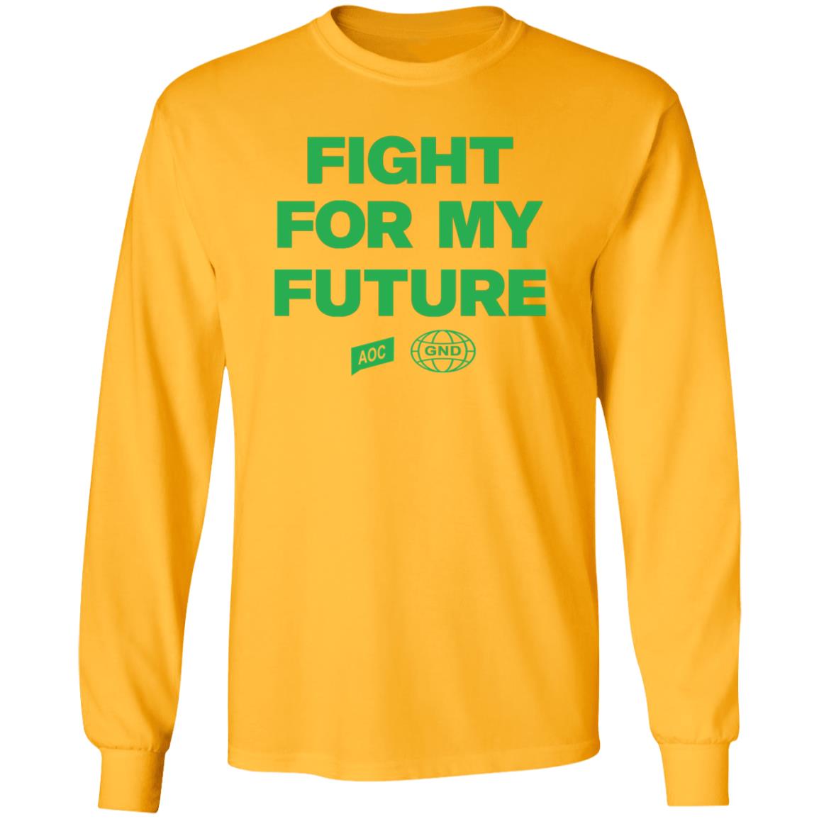 Fight For My Future Shirt Aoc Merch Shop Fight For My Future Shirt - Teechipus