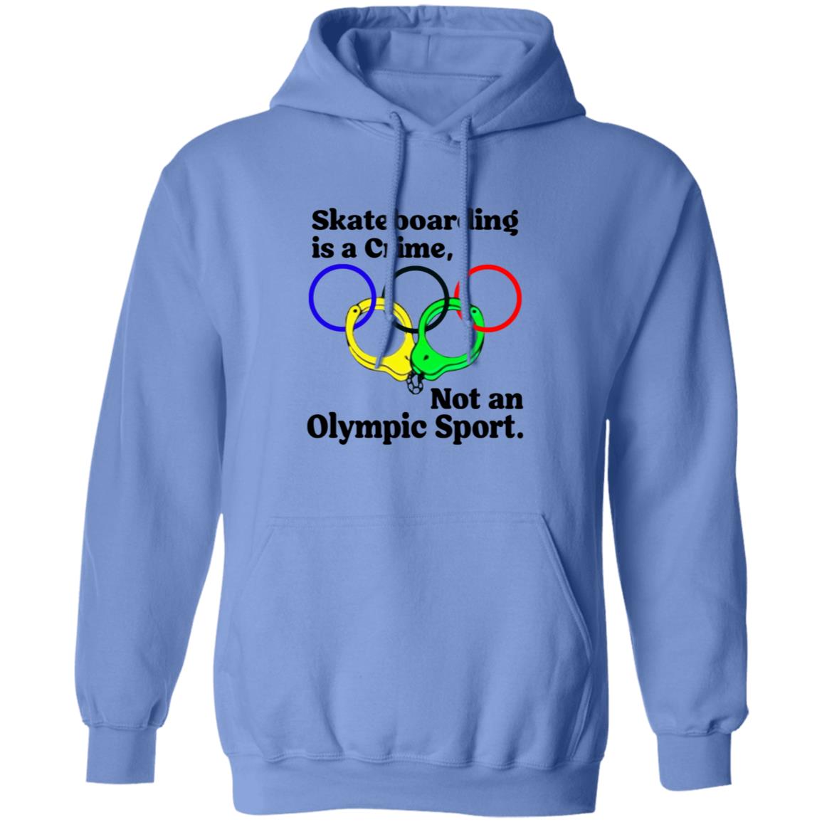 Skateboarding Is A Crime Not An Olympic Sport Shirt - Teechipus