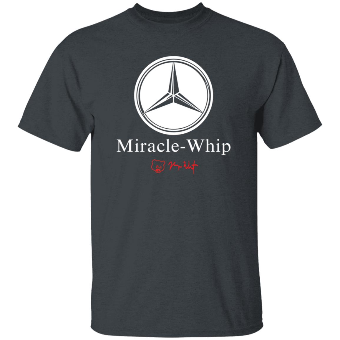 Miracle Whip Shirt College Dropout Merch Miracle Whip Shirt - Teechipus