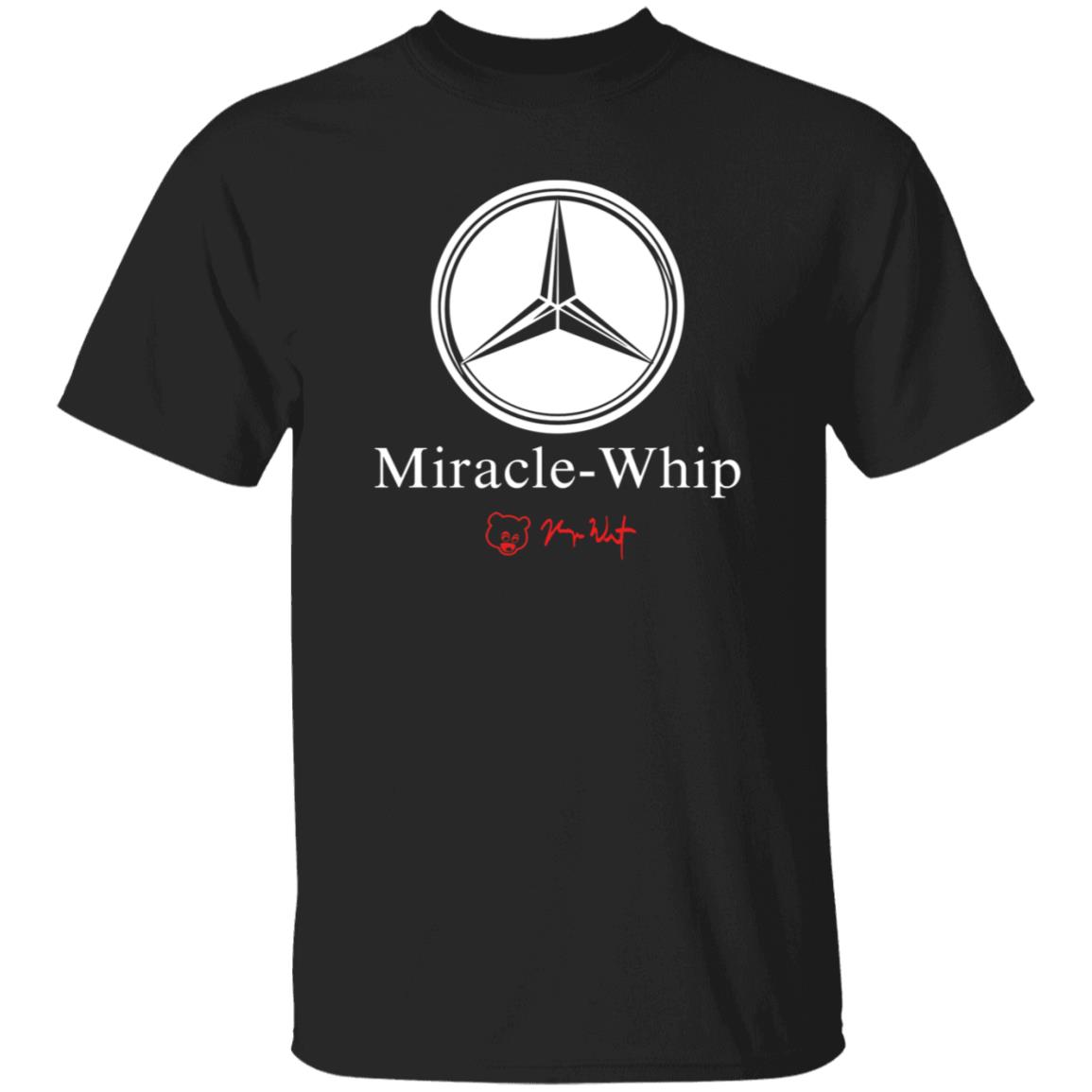 Miracle Whip Shirt College Dropout Merch Miracle Whip Shirt - Teechipus